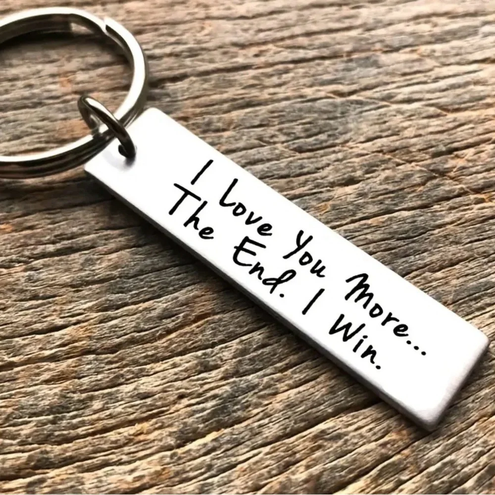 Silver Engraved Keychain with “ I Love You More” phrase, NEW